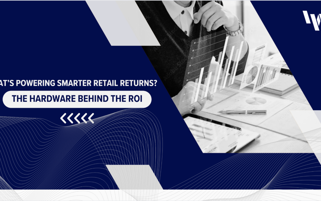 What ROI Can Retailers Expect from Upgrading POS Hardware?